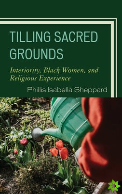 Tilling Sacred Grounds