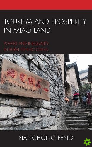 Tourism and Prosperity in Miao Land