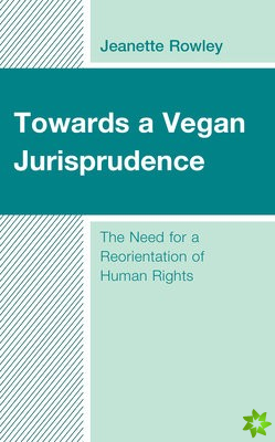 Towards a Vegan Jurisprudence