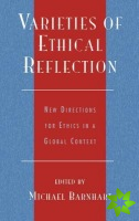Varieties of Ethical Reflection
