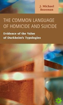 Common Language of Homicide and Suicide