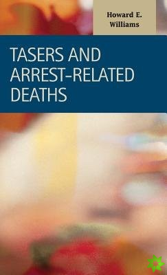 Tasers and Arrest-Related Deaths