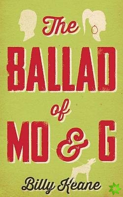 Ballad of Mo & G