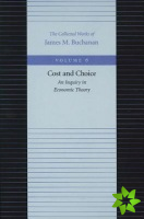 Cost & Choice -- An Inquiry in Economic Theory