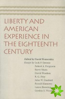 Liberty & American Experience in the Eighteenth Century