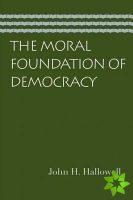 Moral Foundation of Democracy