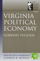 Selected Works of Gordon Tullock, 10-Volume Set