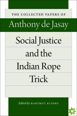 Social Justice & the Indian Rope Trick
