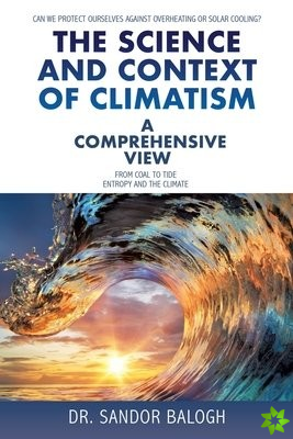 Science and Context of Climatism