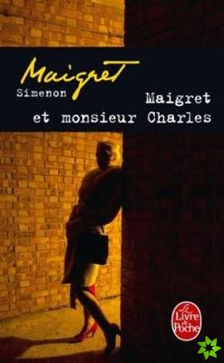 Maigret et Monsieur Charles
