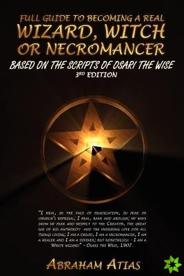 Full Guide to Becoming a Real Wizard, Witch or Necromancer