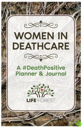 Women in Deathcare