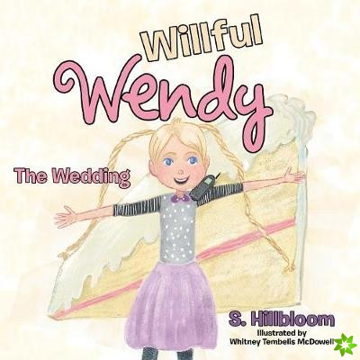 Willful Wendy