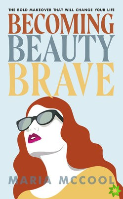 Becoming BeautyBrave