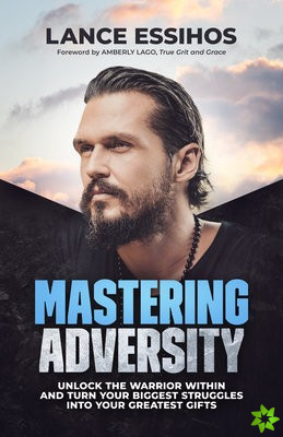 Mastering Adversity