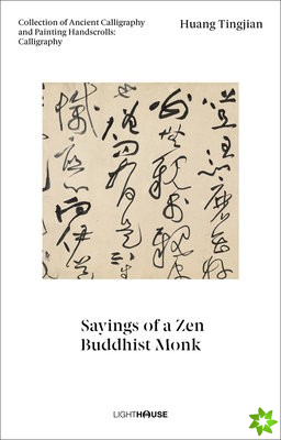 Huang Tingjian: Sayings of a Zen Buddhist Monk