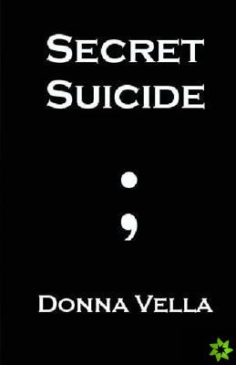 Secret Suicide