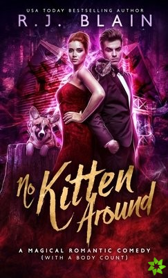 NO KITTEN AROUND: A MAGICAL ROMANTIC COM