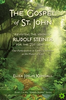 THE GOSPEL OF ST. JOHN - REVISITING THE