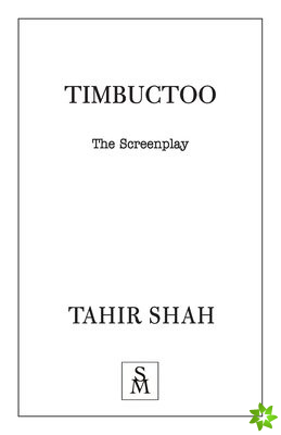 TIMBUCTOO: THE SCREENPLAY