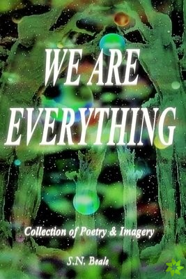 WE ARE EVERYTHING