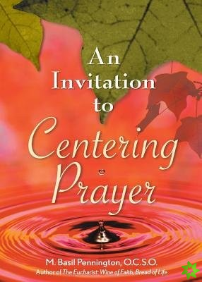 Invitation to Centering Prayer