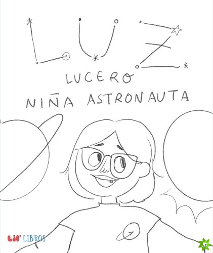Luz Lucero, nina astronauta