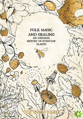 Folk Magic and Healing