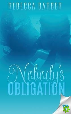 Nobody's Obligation
