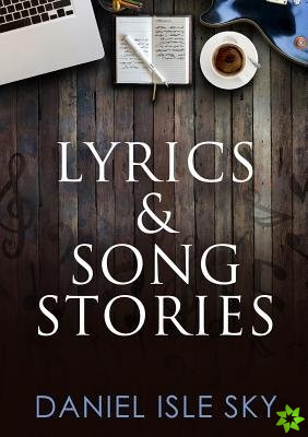Lyrics & Song Stories