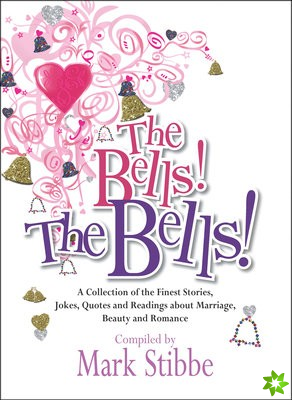Bells! The Bells!