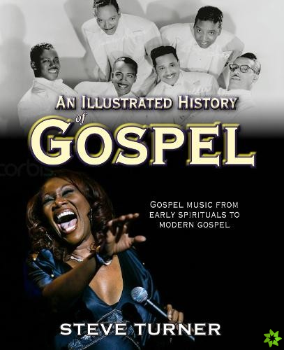 Illustrated History of Gospel