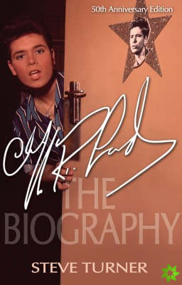 Cliff Richard: The Biography