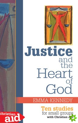 Justice and the Heart of God