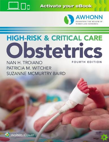 AWHONN's High-Risk & Critical Care Obstetrics