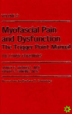 Myofascial Pain and Dysfunction: The Trigger Point Manual