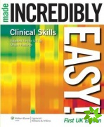 Clinical Skills Made Incredibly Easy! UK edition