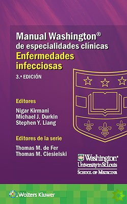 Manual Washington de especialidades clinicas. Enfermedades infecciosas
