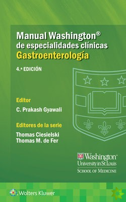 Manual Washington de especialidades clinicas. Gastroenterologia