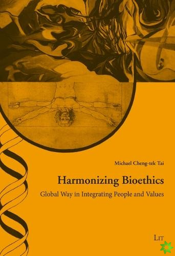 Harmonizing Bioethics