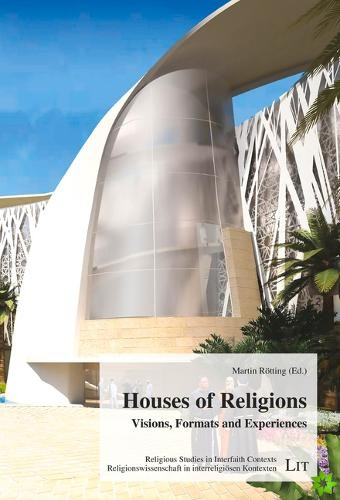 Houses of Religions