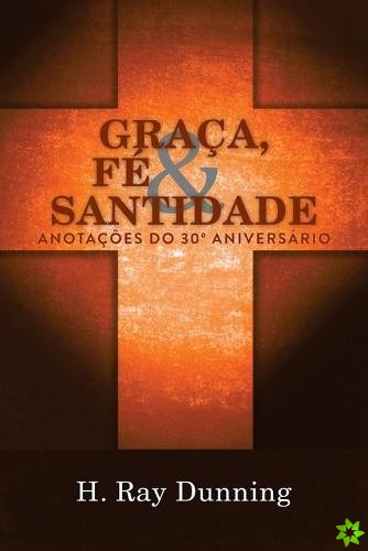 Graca, Fe & Santidade
