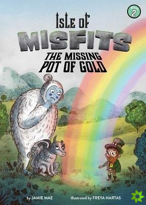 Isle of Misfits 2: The Missing Pot of Gold