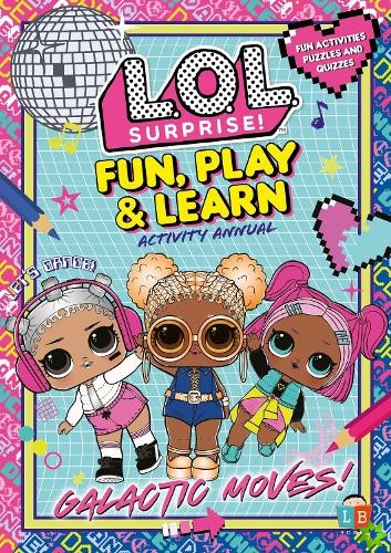 L.O.L. Fun, Play & Learn Activity Annual 2021