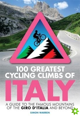 100 Greatest Cycling Climbs of Italy