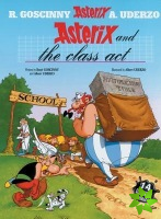 Asterix: Asterix and The Class Act