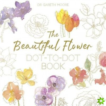 Beautiful Flower Dot-to-Dot Book