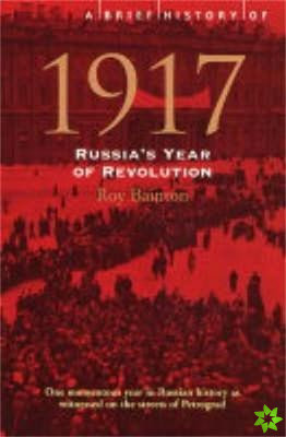Brief History of 1917