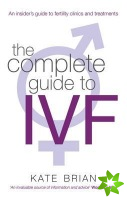 Complete Guide To Ivf
