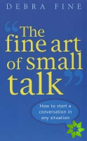 Fine Art Of Small Talk